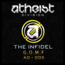 The Infidel - G.O.M.F (Original Mix)