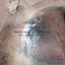 Addliss - Harmonies Are Forever (Original Mix)