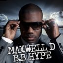 Maxwell D - B.B Hype