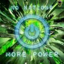 No Nations - More Power (Original Mix)