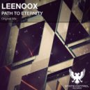 Leenoox - Path To Eternity (Original Mix)