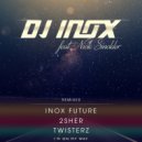 DJ Inox feat. Nick Sinckler - I'm On My Way
