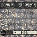 H2O (USA) - Bass Diamonds (Original Mix)