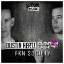 Dustin Hertz & Clayton Cash - Fkn Society (Original Mix)