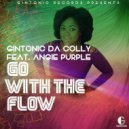 Gintonic Da Colly Feat. Angie Purple - Go With The Flow (Main Vocal Mix)
