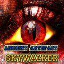 Ancient Artefact - Skywalker (Original Mix)