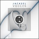 Jacksel - Voices (Original Mix)