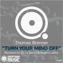Thomas Brenner - Turn Your Mind Off