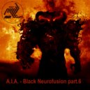 A.I.A. - Neurofusion part.6