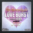 The Narcoleptic, Hawk - Love Burst (JoBu Mix)