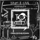 Baum, Caal - Vermouth