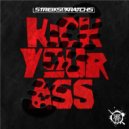 Streiks & Kratchs - F#cking Shoot Me