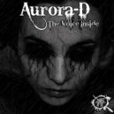 Aurora-D - The Voice Inside (Original Mix)
