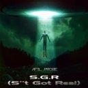 A'n'L Probe - Shit Got Real (S.G.R)