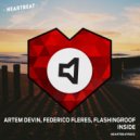 Artem Devin, Federico Fleres, Flashingroof - Inside (Original Mix)