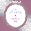 Thedetstrike - Don\'t Stop Now (Original Mix)