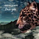 Jaques Le Noir - Just Enought