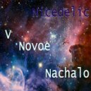 Nicedelic - Novoe Nachalo