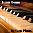 Timm Beam - Broken Piano (Original Mix)