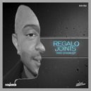 REGALO Joints - Third Episode