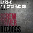 Bass-X - Time For The Underground (Original Mix)