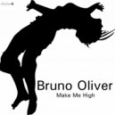 Bruno Oliver - It's Me Bitches