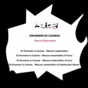 Drummer In Cosmos - Obscure Matemathics of Force