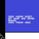 Good Voodoo Society - Left, Right & Centre