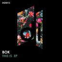 BOK - This Is Claude (Original Mix)