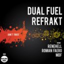 Dual Fuel, Refrakt - Don\'t Trust (ReneHell Remix)