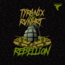 Tyranix & RVNHRT - Rebellion (Original Mix)