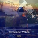 Crossmoth - Remember When (Original Mix)