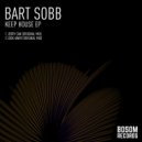 Bart Sobb - Look Away (Original Mix)