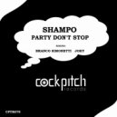 Shampo - Party Don\'t Stop (Branco Simonetti Remix)