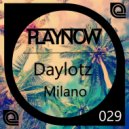 Daylotz - Milano (Original Mix)