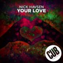 Nick Havsen - Your Love (Original Mix)