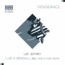 Lee Jeffrey (UK), Luss & Bendall - Vengeance (Dub)