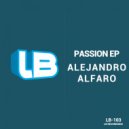Alejandro Alfaro - Passion