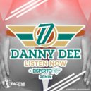 Danny Dee - Listen Now
