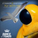 Zinner & Orffee - Fly With Me