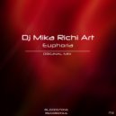 DJ Mika Richi Art - Euphoria (Original Mix)