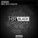 Jeroxis - Please No (Original Mix)