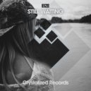 EIZE - Still Waiting (Original Mix)