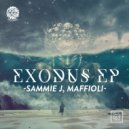Sammie J, Maffioli - Exodus (Original Mix)