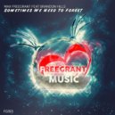 Max Freegrant feat. Brandon Hills - Sometimes We Need To Forget (Dub Mix)
