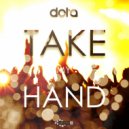 Dota - Take My Hand (Radio Edit)