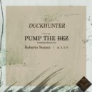 Duckhunter - Pump The BEZ