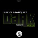 Salva Marquez - Dark Light