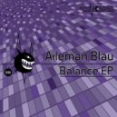 Aileman Blau - Balance (Original Mix)