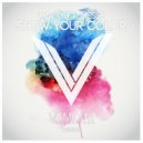 Luwky Ft. Messi - Show Your Color (Original Mix)